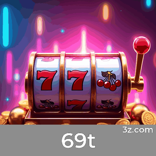 69t: Domine o bônus com estratégia e inteligência